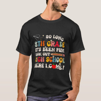 Camiseta Formando De Segundo grau De 8º Grau No Último Dia 