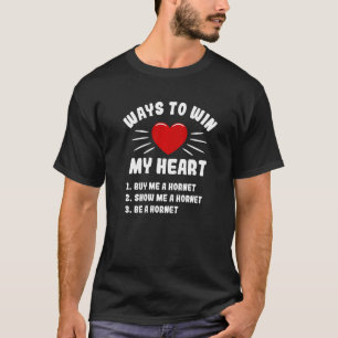 Camiseta Formas De Conquistar Meu Coração Hornet Meme De H