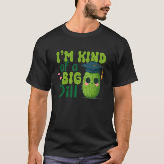 Camiseta Formatura Amante de Picles Eu Sou Meio Grande Dill