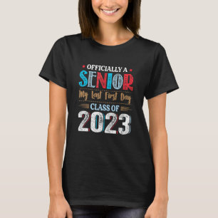 Camiseta Formatura Senior 2023 Ou O Último Primeiro Dia De