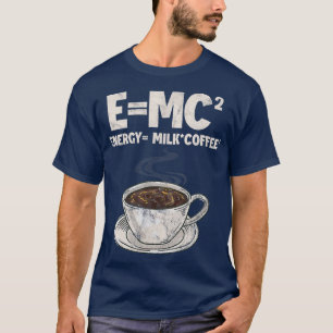Camiseta Fórmula do Café Ciência E = MC Energia = Café Leit
