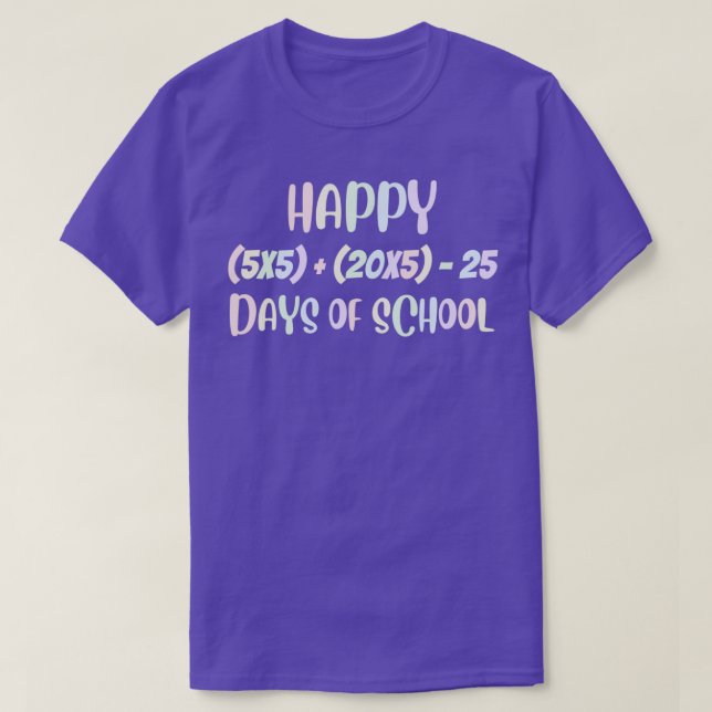 Camiseta Fórmula Matemática 100 Dias De Estudante 2 De Prof (Frente do Design)