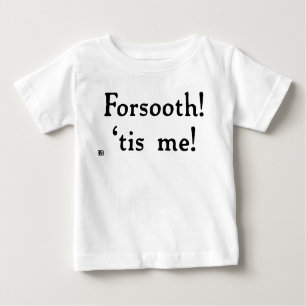 Camiseta Forsooth! Bebê Tee (luz)