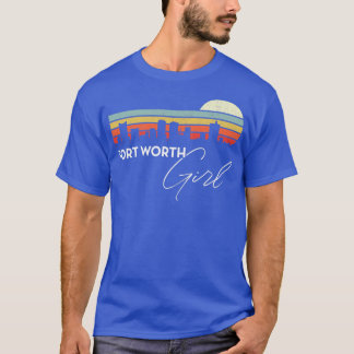 Camiseta Fort Worth Girl Retro Sunset City Skyline Souvenir