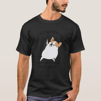 Camiseta Fortalecendo meu amigo engraçado Coregi