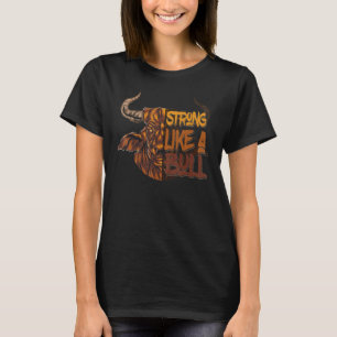 Camiseta Forte Como Um Touro Levantamento de Peso Musculaçã