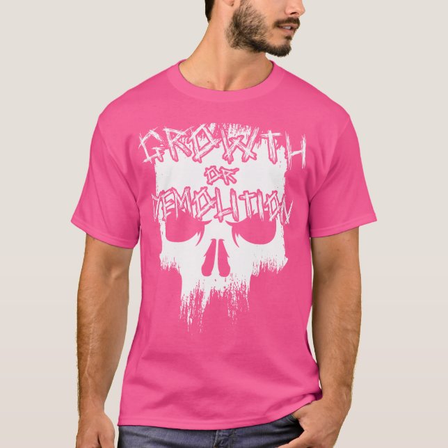 Camiseta Forte Crescimento De Instalações Ou Demolição (Frente)