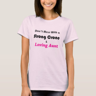 Camiseta Forte Crone/Camiseta Adorável