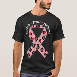 Camiseta Forte E Corajoso, Lute Contra O Cancer Da Mama