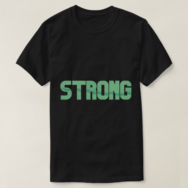Camiseta Forte motivação Verde (Frente do Design)