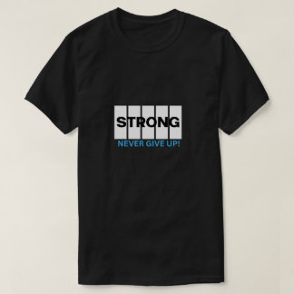 Camiseta Forte Nunca Desista Um presente perfeito para cami