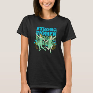 Camiseta Fortes Mulheres Fortes Empoderamento Feminista Fem