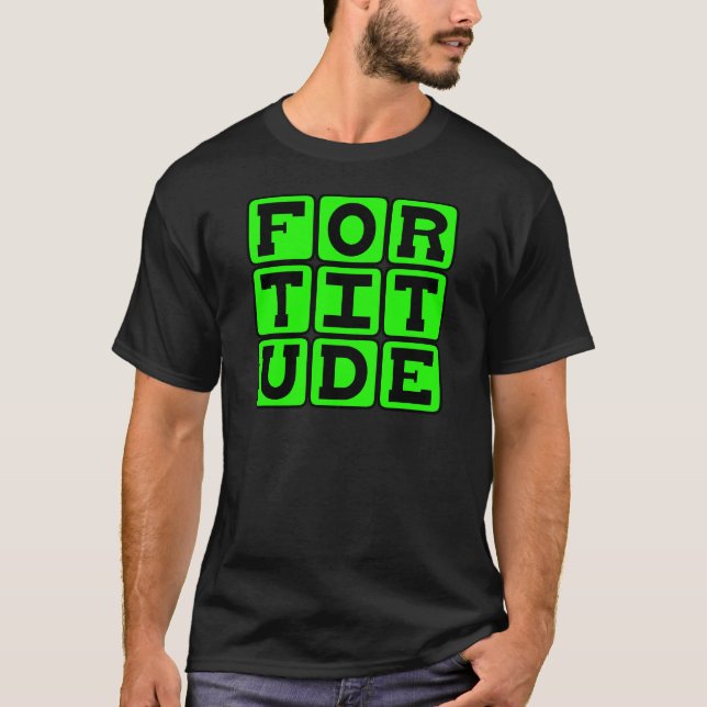Camiseta Fortitude, Motivacional (Frente)