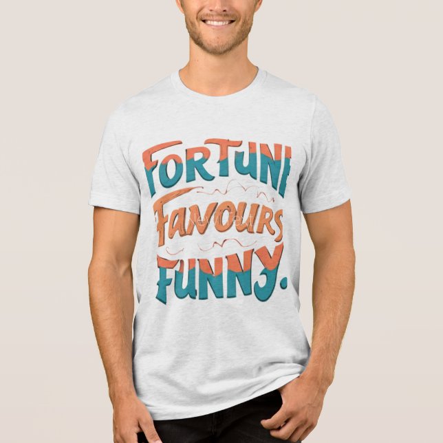 Camiseta Fortuna Favorece Divertido (Frente)