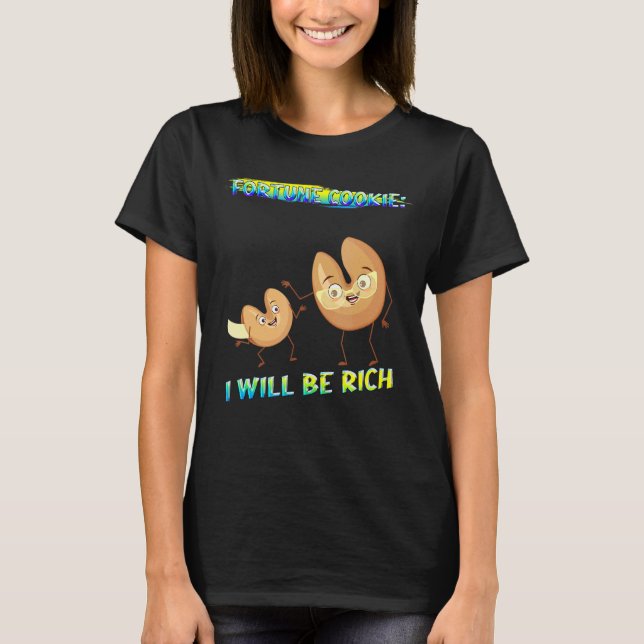 Camiseta Fortune Cookie Eu Serei Rich Bonito Piada (Frente)