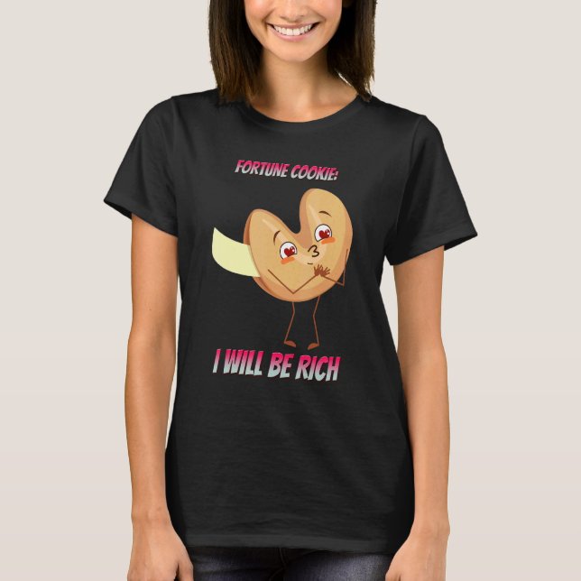 Camiseta Fortune Cookie, Eu Vou Ser Rico Dizendo (Frente)