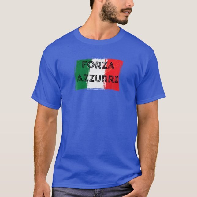 Camiseta Forza Azzurri, Itália Futebol Soccer Italia Flag (Frente)