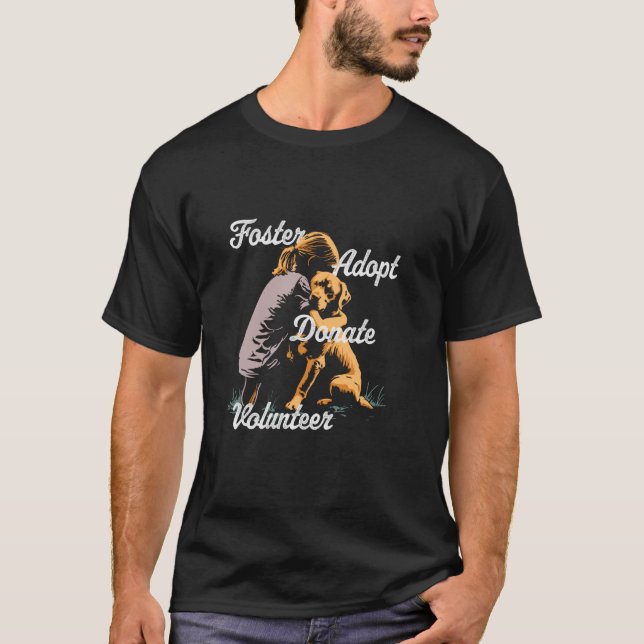 Camiseta Foster Adopt Doar Voluntário Resgate Pet  (Frente)