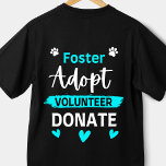 Camiseta Foster Adota Voluntário Doa Salvamento Funny Anima<br><div class="desc">Foster Adopt Volunteer Donate design para voluntários de resgate de animais, equipes de resgate de gatos, ou qualquer pessoa apaixonada por salvar e salvar gatinhos. Veja mais arte original visitando nosso nome de marca. Esta é a camiseta perfeita de resgate animal para mulheres, homens ou crianças — ideal para qualquer...</div>