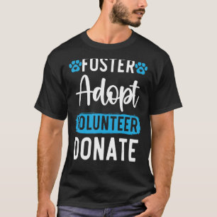 Camiseta Foster Adotar Voluntário Doar Animais