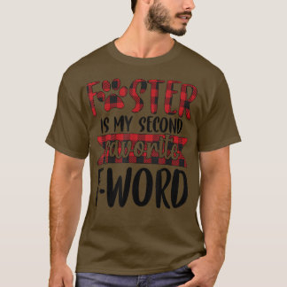Camiseta Foster Is My Second Favorite FWord Dog Mom Buffalo