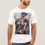 Camiseta Foto: Caligrafia manuscrita<br><div class="desc">Amor moderno em fonte manuscrita perfeita para fotos de família e românticas.</div>