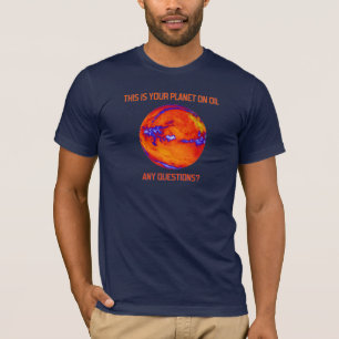Camiseta Foto da NASA do seu planeta sobre petróleo