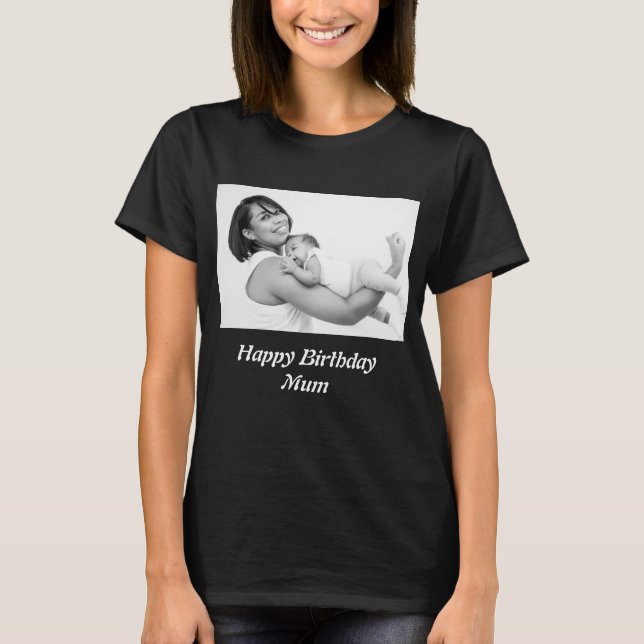 Camiseta Foto de Mãe de aniversário feliz personalizada (Frente)