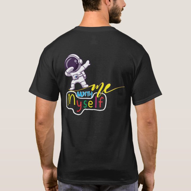 Camiseta Foto Personalizada Astronauta Comigo Mesmo Diverti (Verso)