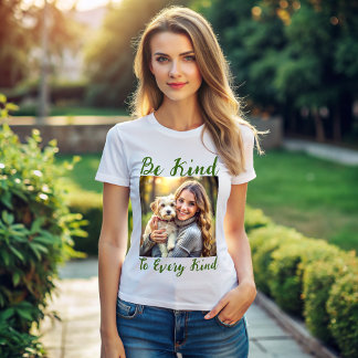 Camiseta Foto personalizada de Pet - Seja gentil com todos