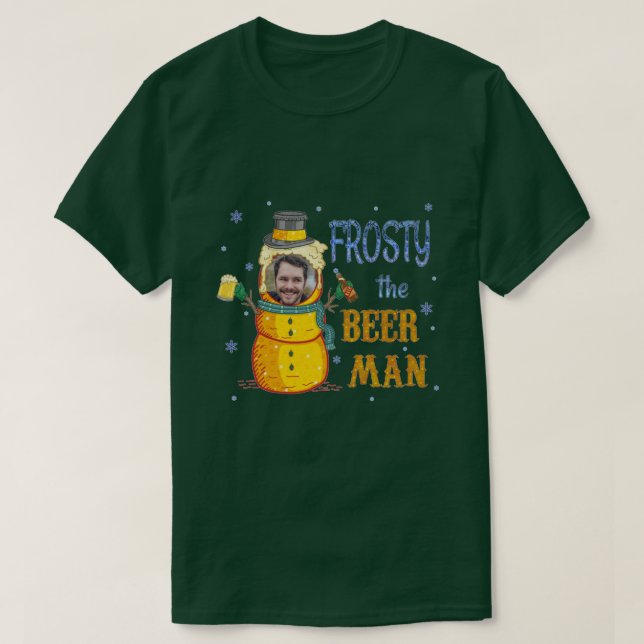 Camiseta Foto Personalizada Do Engraçado Frosty Beer Man no (Frente do Design)