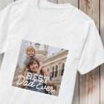 Camiseta Foto personalizada Legal do melhor Pai nunca moder<br><div class="desc">Esta design simples e moderna é composta por tipografia serif e cursiva e adiciona uma foto personalizada</div>