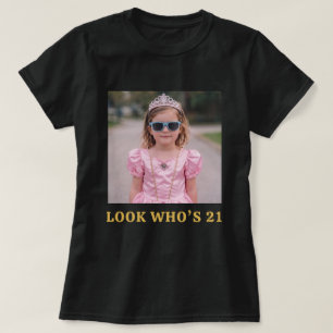 Camiseta Foto Personalizada Piada Olhe Quem está com 21 Ano