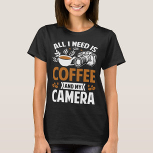 Camiseta Fotografo Café Pic Tudo que preciso é Café e eu