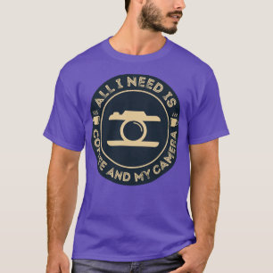 Camiseta Fotógrafo Tudo que preciso é café e minha câmera T