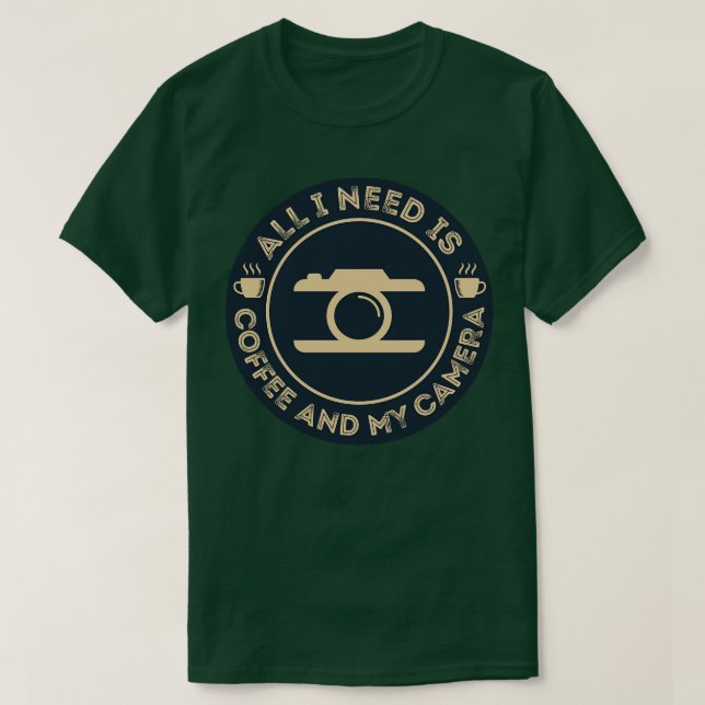 Camiseta Fotógrafo Tudo que preciso é café e minha câmera T (Frente do Design)