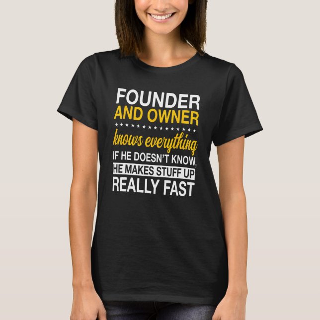 Camiseta Founder And Owner Organizer Initiator Creator Esta (Frente)