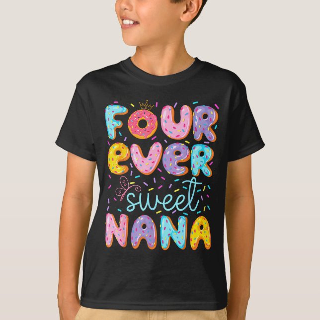 Camiseta Four Ever Sweet Nana 4th Birthday Girl Donut Lover (Frente)