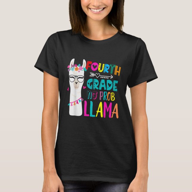 Camiseta Fourth 4th Grade Teacher Back To School No Prob Ll (Frente)