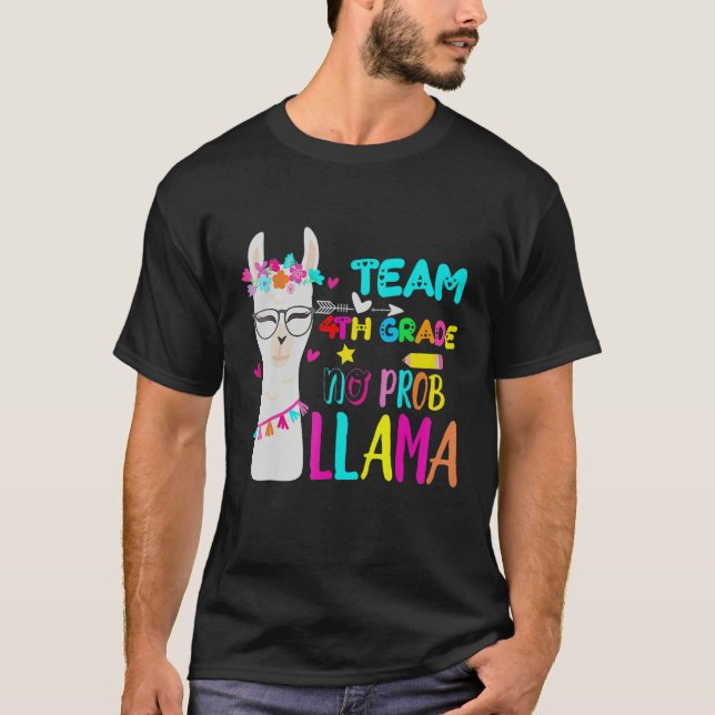 Camiseta Fourth Grade Squad No Prob Llama Team 4th Grade Te (Frente)