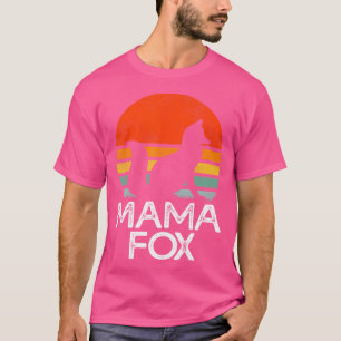 Camiseta Fox Mama Engraçado Fox Lover Dia de as mães Mãe