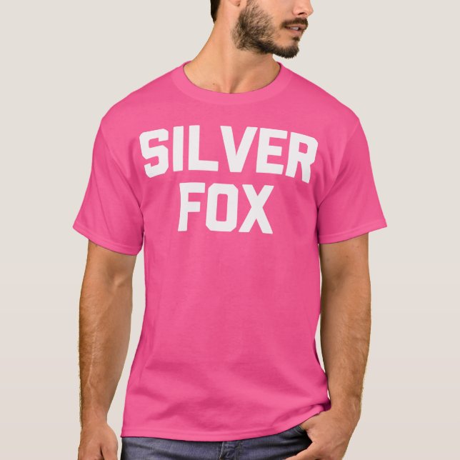 Camiseta Fox Silver Engraçado Dizendo Engraçado Sarcástico  (Frente)