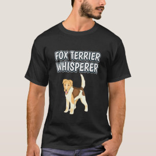 Camiseta Fox Terrier Whisperer Dog Proprietário Cotação Fox