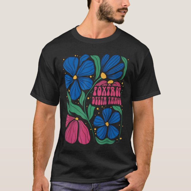 Camiseta Foxtrots Deltas Tangos Flower Boho (Frente)