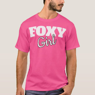 Camiseta Foxy Girl Engraçada Fox Foxy Girl