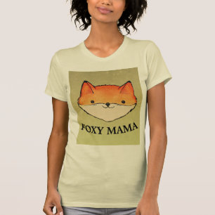 CAMISETA FOXY MAMA LADIES MOM T SHIRS