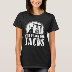 Camiseta Fracking de oleodutos com tacos de perfuração de p