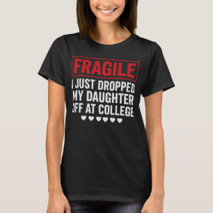 Camiseta Frágil mãe/Pai caindo filha na faculdade