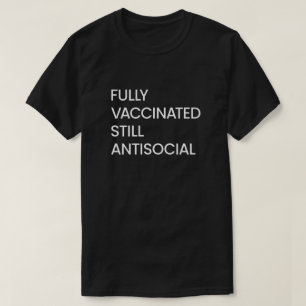 Camiseta Fragmentos Totalmente Vacinados Ainda Antisociais,