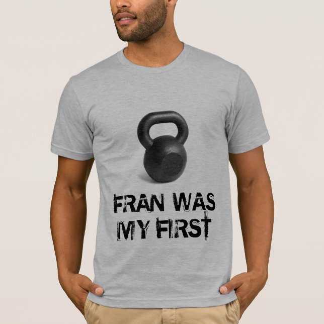 Camiseta Fran era meu primeiro tshirt (Frente)